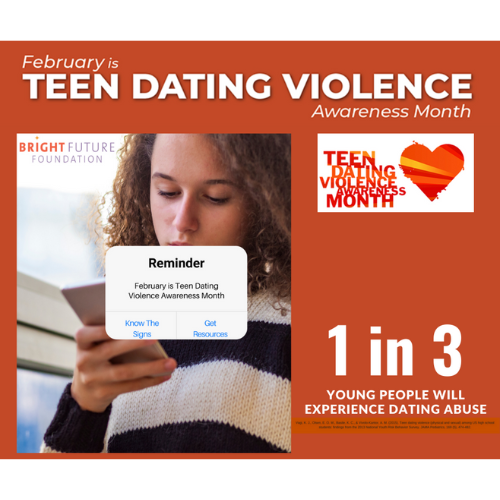 February Is Teen Dating Violence Awareness Month Bright Future Foundation